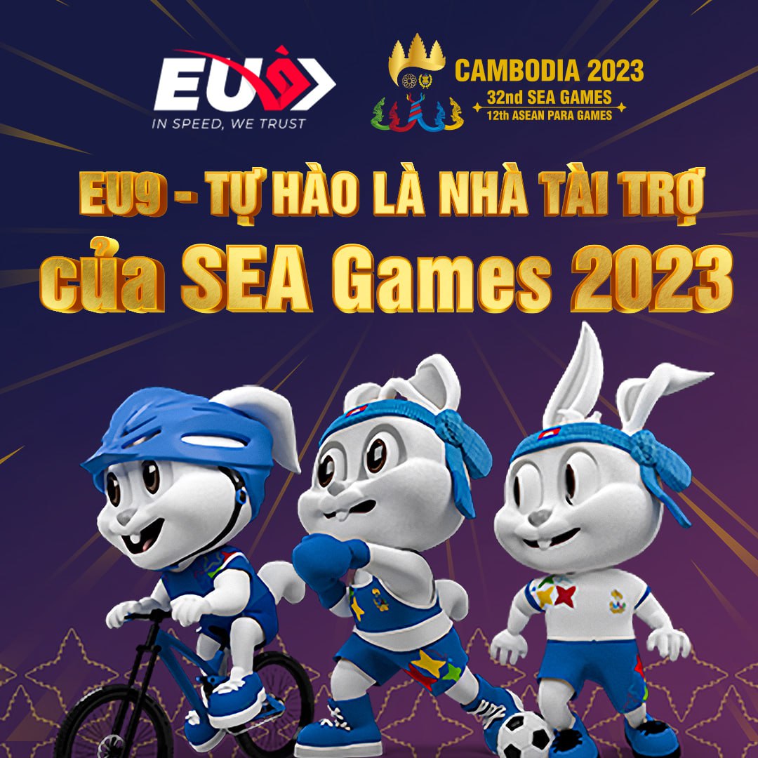 EU9 tự hào là nhà tài trợ Sea Games 32